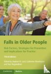  - Falls in Older People - Risk Factors, Strategies for Prevention and Implications for Practice