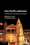  - Asia-Pacific Judiciaries - Independence, Impartiality and Integrity