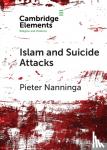 Nanninga, Pieter (Rijksuniversiteit Groningen, The Netherlands) - Islam and Suicide Attacks