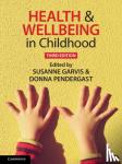 - Health and Wellbeing in Childhood