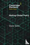 Stone, Diane (Central European University, Budapest) - Making Global Policy