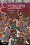  - The Cambridge Companion to International Arbitration