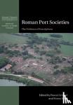  - Roman Port Societies - The Evidence of Inscriptions