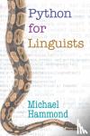 Michael (University of Arizona) Hammond - Python for Linguists
