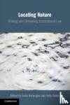  - Locating Nature - Making and Unmaking International Law
