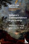 Cronk, Nicholas (University of Oxford), Roe, Glenn - Voltaire's Correspondence - Digital Readings