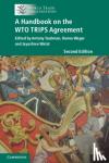  - A Handbook on the WTO TRIPS Agreement