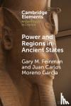 Feinman, Gary M. (Field Museum of Natural History, Chicago), Moreno Garcia, Juan Carlos (Centre National de la Recherche Scientifique (CNRS), Paris) - Power and Regions in Ancient States