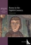 Osborne, John (Carleton University, Ottawa) - Rome in the Eighth Century - A History in Art