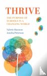 Hannon, Valerie, Peterson, Amelia (Harvard University, Massachusetts) - Thrive - The Purpose of Schools in a Changing World