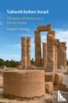 Fleming, Daniel E. (New York University) - Yahweh before Israel - Glimpses of History in a Divine Name