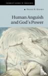Kelsey, David H. (Yale University, Connecticut) - Human Anguish and God's Power