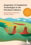  - Integration of Geophysical Technologies in the Petroleum Industry