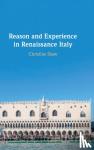 Shaw, Christine - Reason and Experience in Renaissance Italy