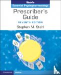 Stahl, Stephen M. (University of California, San Diego) - Prescriber's Guide - Stahl's Essential Psychopharmacology