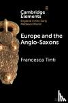 Tinti, Francesca - Europe and the Anglo-Saxons