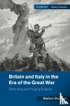 Marcuzzi, Stefano (University College Dublin) - Britain and Italy in the Era of the Great War