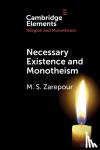 Zarepour, Mohammad Saleh (University of Manchester) - Necessary Existence and Monotheism