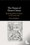Kinghorn, Kevin (Asbury Theological Seminary, Kentucky) - The Nature of Desert Claims - Rethinking What it Means to Get One's Due