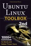 Negus, Christopher - Ubuntu Linux Toolbox: 1000+ Commands for Power Users - 1000+ Commands for Ubuntu and Debian Power Users