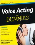 Ciccarelli, David, Ciccarelli, Stephanie - Voice Acting For Dummies
