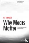 Brilliant, Heather, Collins, Elizabeth - Why Moats Matter