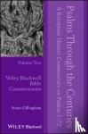 Gillingham, Susan (Worcester College, Oxford, UK) - Psalms Through the Centuries, Volume 2