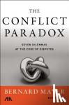 Mayer, Bernard S. - The Conflict Paradox - Seven Dilemmas at the Core of Disputes