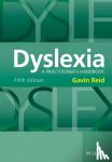 Reid, Gavin (Heriot Watt University, Edinburgh, Scotland) - Dyslexia - A Practitioner's Handbook