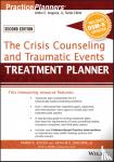 Kolski, Tammi D. (Licensed Psychologist, Newaygo, MI), Berghuis, David J. (Life Guidance Services, Grand Rapids, MI, USA), Myer, Rick A. (Center for Crisis Intervention and Prevention, Duquesne University, Pittsburgh, PA) - The Crisis Counseling and Traumatic Events Treatment Planner, with DSM-5 Updates, 2nd Edition