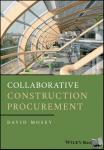 Mosey, David (King's College, London) - Collaborative Construction Procurement and Improved Value
