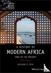 Reid, Richard J. (University of Oxford; St Cross College, Oxford, UK) - A History of Modern Africa - 1800 to the Present