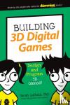 Guthals, Sarah - Building 3D Digital Games - Design and Program 3D Games