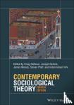 Calhoun, Craig - Contemporary Sociological Theory