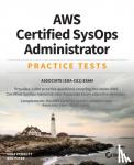 Perrott, Sara, Piper, Ben - AWS Certified SysOps Administrator Practice Tests
