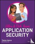 Janca, Tanya - Alice and Bob Learn Application Security