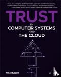 Bursell, Mike (Profian) - Trust in Computer Systems and the Cloud
