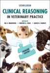  - Clinical Reasoning in Veterinary Practice