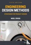 Cross, Nigel (The Open University) - Engineering Design Methods - Strategies for Product Design