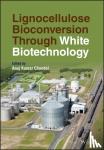  - Lignocellulose Bioconversion Through White Biotechnology