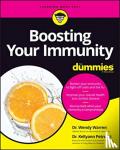 Warner, Wendy, Petrucci, Kellyann - Boosting Your Immunity For Dummies