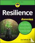 Selhub, Eva M. - Resilience For Dummies