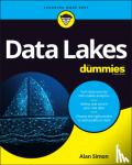Simon, Alan R. (Arizona State University) - Data Lakes For Dummies