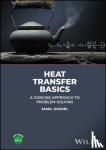Ghojel, Jamil (Monash University, Melbourne, Australia; University of Damascus; University of Michigan) - Heat Transfer Basics - A Concise Approach to Problem Solving