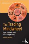 Lamothe, Michael - The Trading Mindwheel