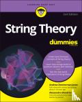 Jones, Andrew Zimmerman (Physics Guide, About.com), Sfondrini, Alessandro - String Theory For Dummies