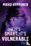 Hypponen, Mikko - If It's Smart, It's Vulnerable