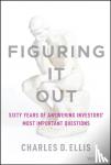 Ellis, Charles D. - Figuring It Out