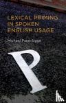 Pace-Sigge, Michael - Lexical Priming in Spoken English Usage