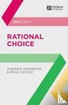 Hindmoor, Andrew (University of Sheffield, Sheffield), Taylor, Brad (University of Southern Queensland, Australia) - Rational Choice